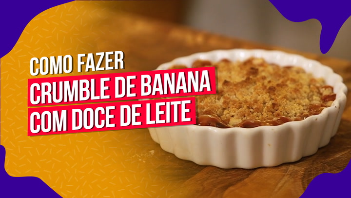 Thumbnail - A receita do chef Pedro Kucht é uma sobremesa simples, fácil de fazer e muito saborosa: crumble de banana com doce de leite.