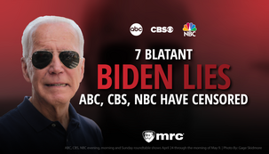 Seven Blatant Biden LIES ABC, CBS, NBC Refuse to Report  