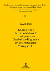 Title: Kollidierende Rechtswahlklauseln in Allgemeinen Geschäftsbedingungen im internationalen Vertragsrecht