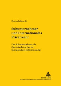 Title: Subunternehmer und Internationales Privatrecht