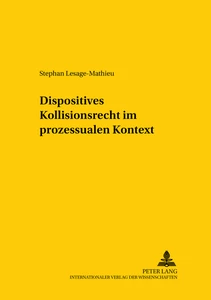 Title: Dispositives Kollisionsrecht im prozessualen Kontext