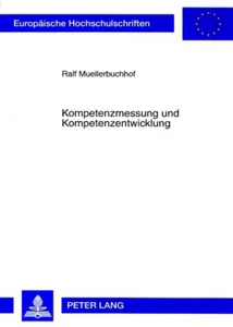 Title: Kompetenzmessung und Kompetenzentwicklung