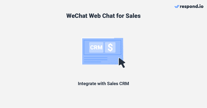 This is an image that describe how to use wechat web online. With WeChat website integration for sales, you can integrate messaging inbox with sales CRM to make HTTP Requests to collect contact information and create sales deals.