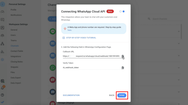 Go back to respond.io and click Done. Just like that, you’ve successfully connected your WhatsApp Cloud API to respond.io!