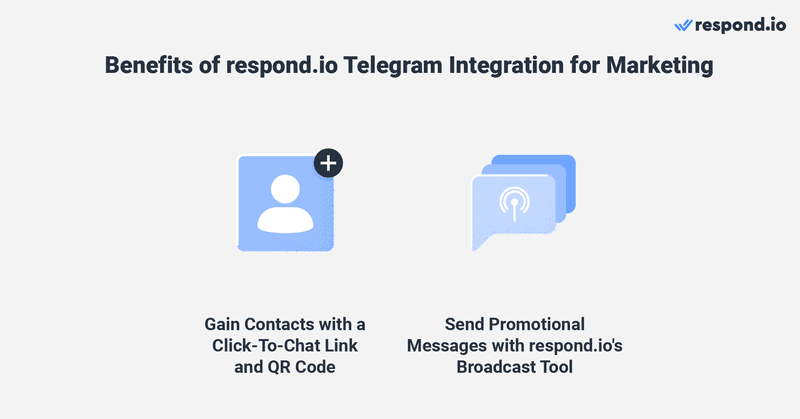 Para reducir el spam y proteger la privacidad de los usuarios, Telegram no facilita los números de teléfono ni los ID de los usuarios de Telegram a las empresas. Por lo tanto, las empresas no pueden importar la información de contacto de los usuarios de Telegram y deben esperar a que estos inicien una conversación. Afortunadamente, las empresas pueden fomentar las conversaciones entrantes con enlaces de chat, búsquedas dentro de la aplicación, códigos QR y widgets de Telegram . Además, a diferencia de los canales de Telegram , que están diseñados como una herramienta de difusión unidireccional, las difusiones de Telegram a través de respond.io permiten interacciones bidireccionales, lo que permite a los contactos responder a los mensajes promocionales que les interesan.