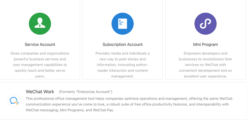 This image shows the different types of WeChat accounts: WeChat Work, Mini Program, Subscription Account and Service Account, which is designed for customer service WeChat