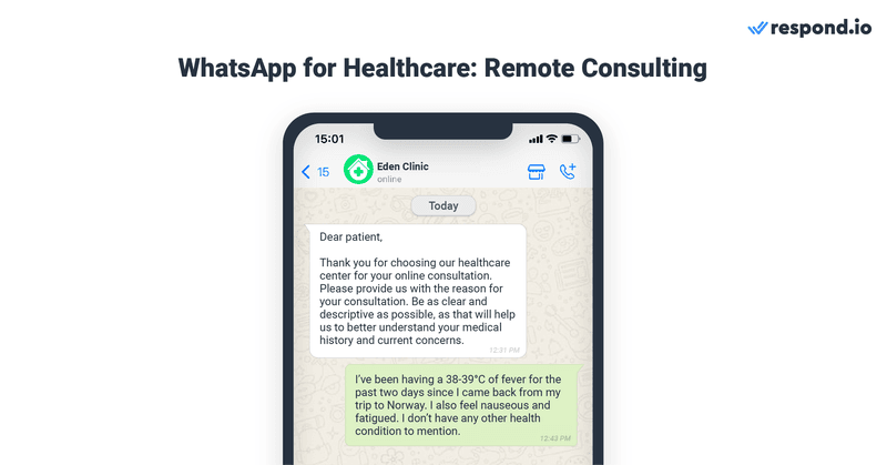 This image shows WhatsApp usage healthcare. Open-ended questions are questions that allow patients to provide qualitative information in their own words. Healthcare providers can use Workflows to set up open-ended questions to collect information about patients' symptoms.