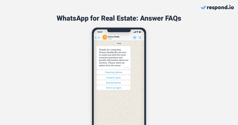 This image shows a FAQ menu you can create for WhatsApp business real estate. To answer frequently asked questions (FAQs) about real estate with a WhatsApp menu, you can start by identifying the most common questions asked by customers including inquiries about financing options, types of properties available, and the buying process.