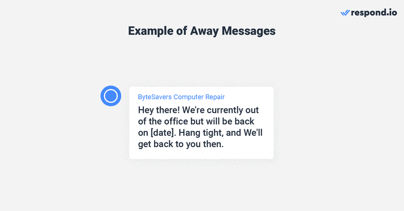 Trả lời tự động: Ví dụ về tin nhắn vắng mặt
