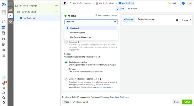 7. Select the Create Ad option under Ad setup to create a new advertisement. Then, choose the ad format to structure your ad. You can opt for a single image or video. Alternatively, create a carousel ad with 2 or more scrollable images.