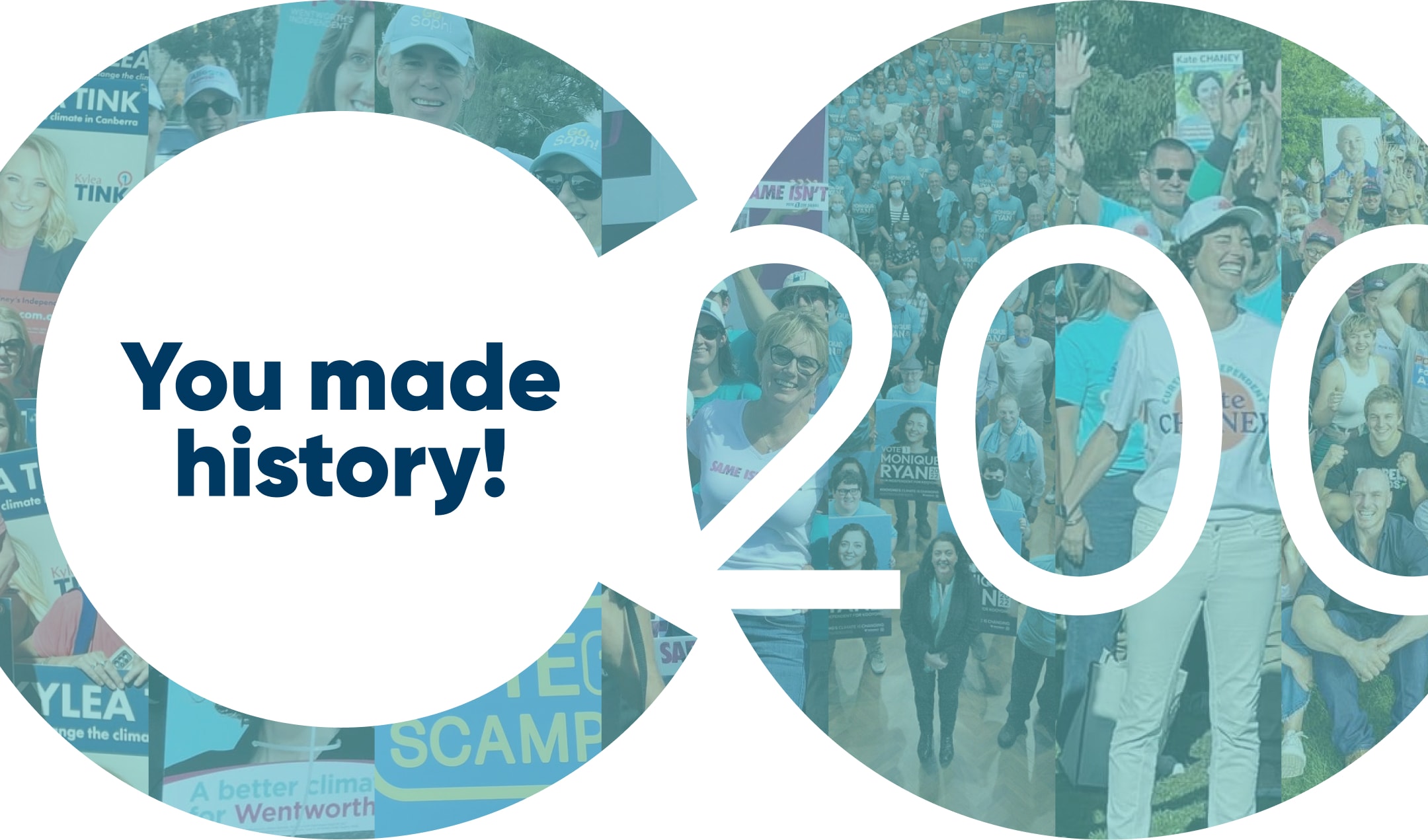 Climate 200 logo with images of independents celebrating and words "You made history"