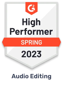 High Performer  - Winter - 2023 - Audio Editing