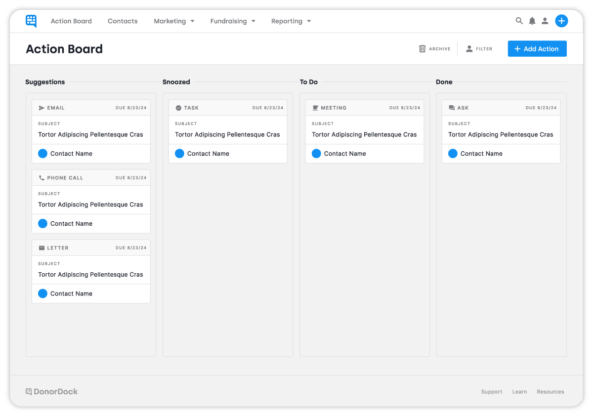 An image of DonorDock nonprofit CRM and Donor Management system's ActionBoard. ActionBoard takes your nonprofit's data and turns it into actionable tasks to improve your donor development and donor engagement!