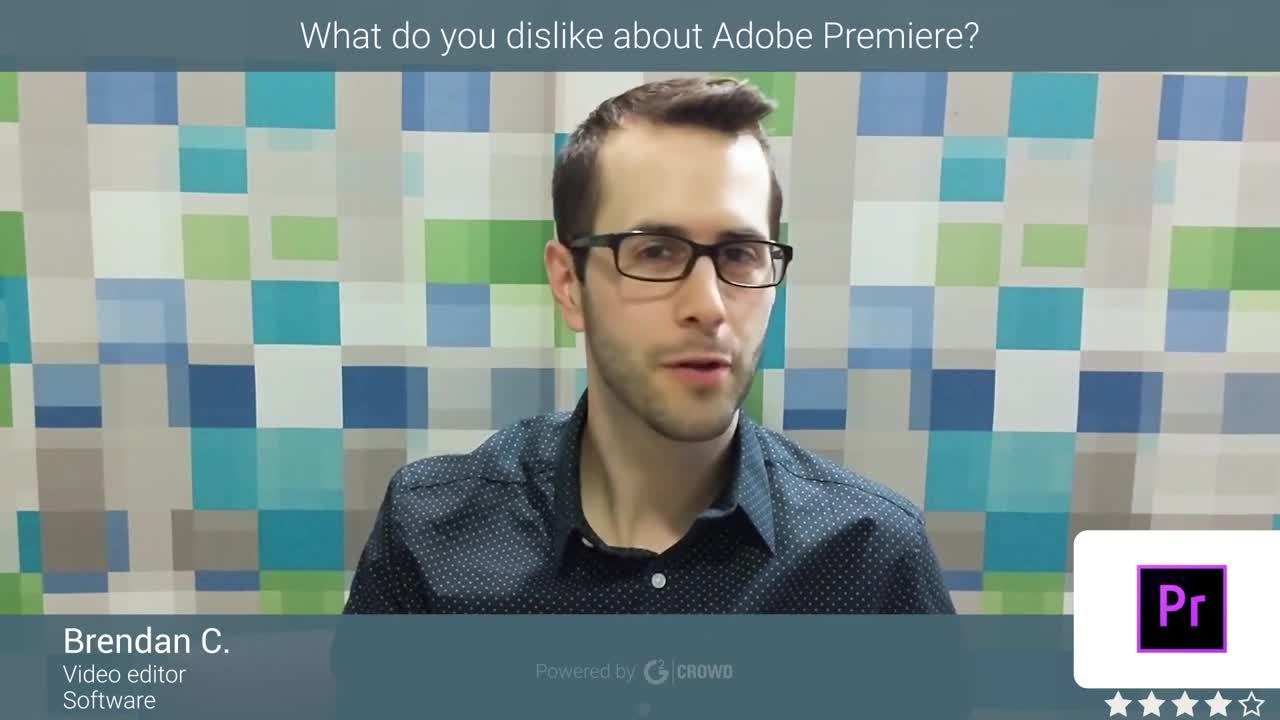 Adobe Premiere Pro review by Brendan C.