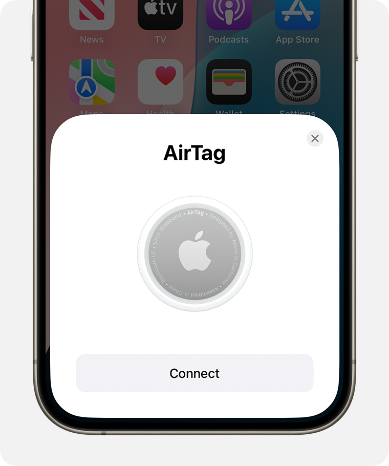 When you hold your AirTag near your iPhone or iPad, you get the option to connect. 