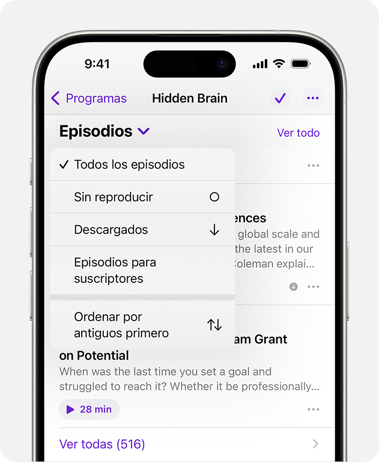 En un iPhone, se muestra la página del programa de podcast. Debajo del banner Programa, hay una flecha desplegable seleccionada que dice Episodios. En el menú Episodios, se muestran las opciones Todos los episodios, No reproducidos, Descargados y Episodios para suscriptores. La opción Todos los episodios está seleccionada.