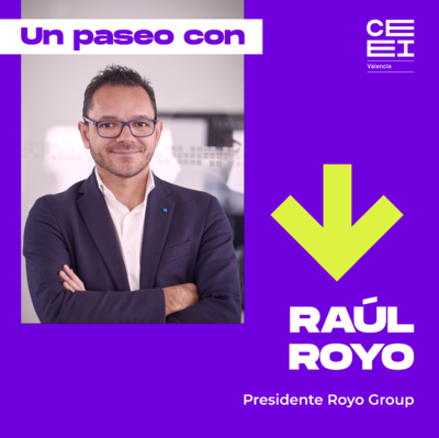 Ra�l Royo, Presidente Royo Group