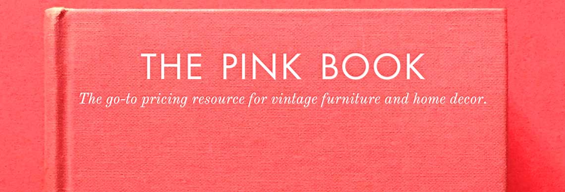 The Pink Book: The go-to pricing resource for vintage furniture and home decor. Desktop banner