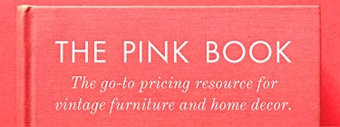 The Pink Book: The go-to pricing resource for vintage furniture and home decor. Mobile banner