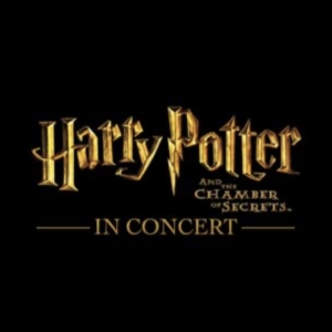 HARRY POTTER AND THE CHAMBER OF SECRETS IN CONCERT Comes to the Capitol Theatre