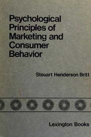 Cover of: Psychological principles of marketing and consumer behavior