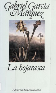 La hojarasca by Gabriel García Márquez