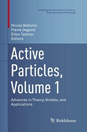 Cover of: Active Particles, Volume 1: Advances in Theory, Models, and Applications