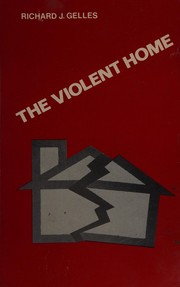 Cover of: The Violent Home (SAGE Library of Social Research)