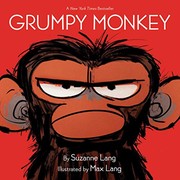 Grumpy monkey by Suzanne Lang