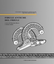 Cover of: Fibule antiche del Friuli