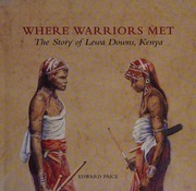 Cover of: Where warriors met: the story of Lewa Downs, Kenya