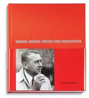 Marcel Breuer by Marcel Breuer, Alexander von Vegesack, Mathias Remmele, Barry Bergdoll