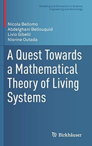 Cover of: A Quest Towards a Mathematical Theory of Living Systems