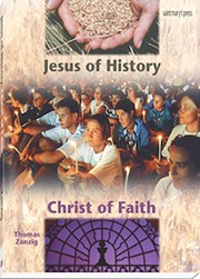 Cover of: Jesus of History, Christ of Faith by Thomas Zanzig