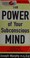 Cover of: The Power of Your Subconscious Mind