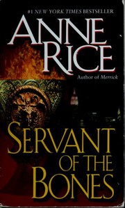 Cover of: Servant of the Bones by Anne Rice