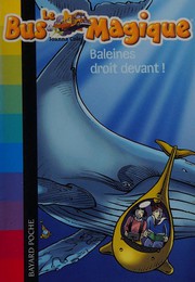 Cover of: Baleines droit devant!