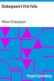 Shakespeare's First Folio (35 plays) by William Shakespeare