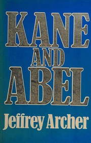 Kane & Abel by Jeffrey Archer