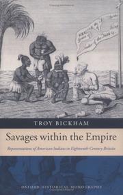 Cover of: Savages within the empire: representations of American Indians in eighteenth-century Britain