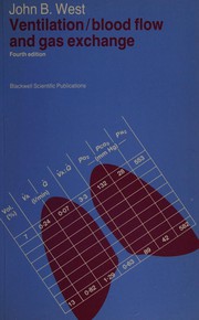 Ventilation/blood flow and gas exchange by West, John B.