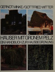Cover of: Häuser mit grünem Pelz: ein Handbuch zur Hausbegrünung