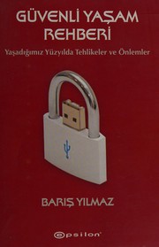 Güvenli yaşam rehberi by Barış Yılmaz