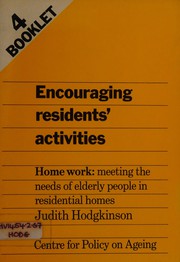 Cover of: Home Work: Meeting the Needs of Elderly People in Residential Homes