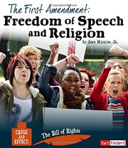 Cover of: The First Amendment: Freedom of Speech and Religion