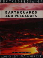 Cover of: Encyclopedia of earthquakes and volcanoes