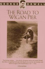 The Road to Wigan Pier by George Orwell