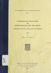 Cover of: Intermediate adaptation in Newfoundland and the Arctic: a strategy of social and economic development