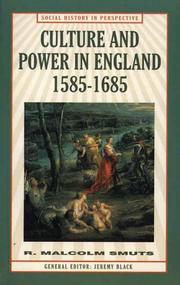 Culture and power in England, 1585-1685 by R. Malcolm Smuts