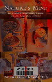 Cover of: Natures Mind: The Biological Roots of Thinking, Emotions, Sexuality, Language and Intelligence (Penguin Science)